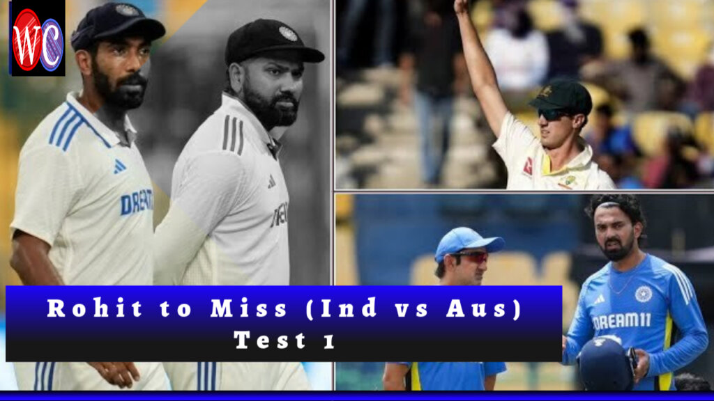 Ind vs aus 1st Test without Captain Rohit Sharma